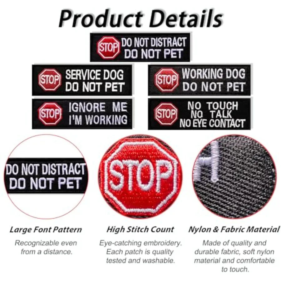 5 Pcs Stop Service Dog Patches for Dog Harness Do Not Distract No Touch Talk Eye Contact Do Not Pet Ignore Me Working Dog for D